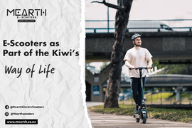 E-Scooters as Part of The Kiwis’  Way of Life